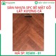 SPC Gỗ Xương Cá 6mm