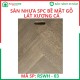 SPC Gỗ Xương Cá 6mm